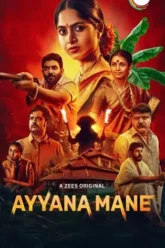 Download Ayyana Mane | 2025 | Season 1 | Hindi-Kannada | Complete Dual Audio | Zee5 WEB Series 480p 720p 1080p