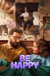 Download Be Happy | 2025 | AMZN WEB-DL  | Hindi DD5.1 | Full Movie 480p 720p 1080p