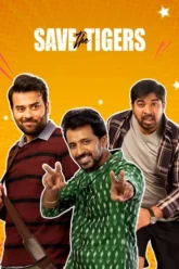 Download Save the Tigers | 2023-24 | Season 1-2 | Hindi Complete | Disney+ Hotstar Web Series | 480p 720p 1080p